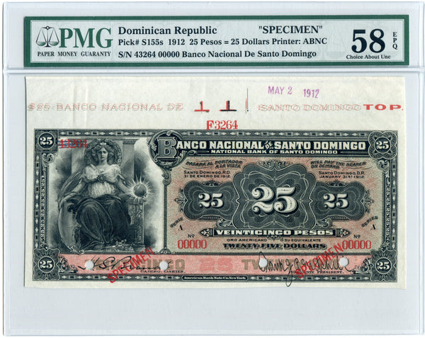 Dominican Republic Pick S155 Specimen $25 / 25 Pesos 1912, PMG Choice About Uncirculated 58 EPQ